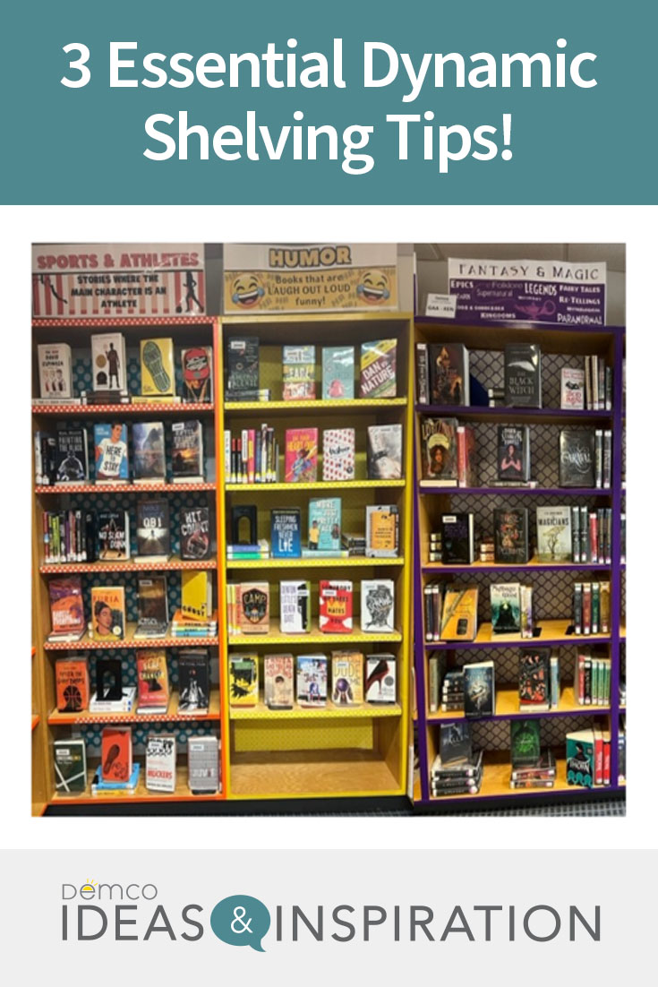 3 Essential Dynamic Shelving Tips! Ideas & Inspiration from Demco